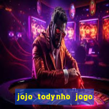 jojo todynho jogo do tigrinho